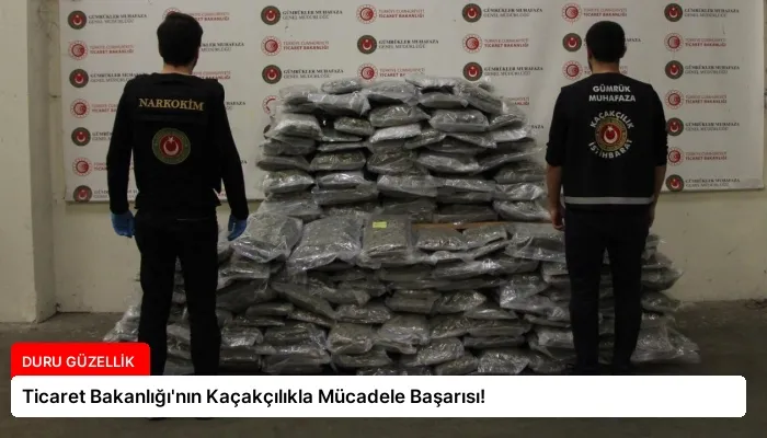Ticaret Bakanlığı’nın Kaçakçılıkla Mücadele Başarısı!