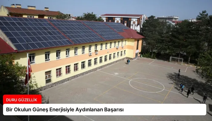 Bir Okulun Güneş Enerjisiyle Aydınlanan Başarısı