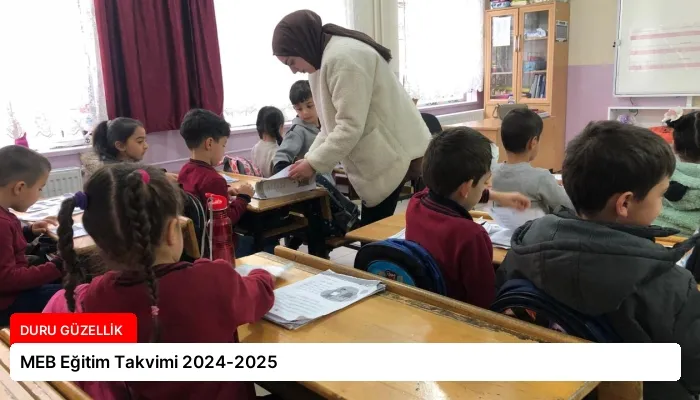 MEB Eğitim Takvimi 2024-2025