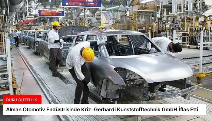 Alman Otomotiv Endüstrisinde Kriz: Gerhardi Kunststofftechnik GmbH İflas Etti