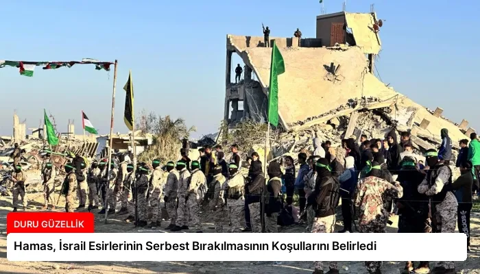 Hamas, İsrail Esirlerinin Serbest Bırakılmasının Koşullarını Belirledi