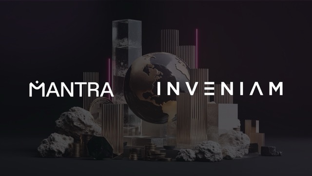 Inveniam, Katman-1 blokzinciri MANTRA’ya 20 milyon dolar yatırım yaptı