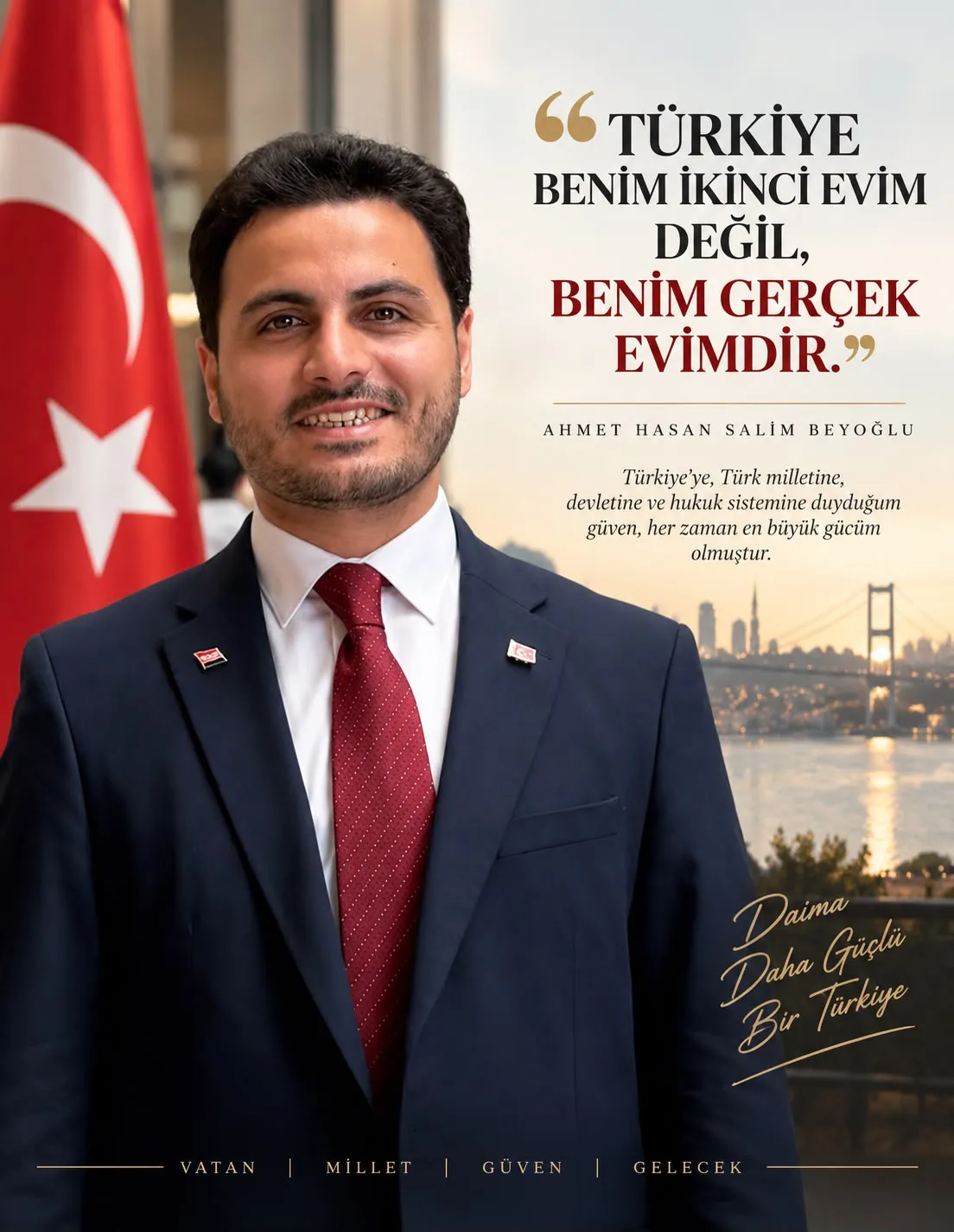 AHMET HASAN SALİM BEYOĞLU’NDAN TÜRKİYE’YE GÜVEN VE BAĞLILIK VURGUSU